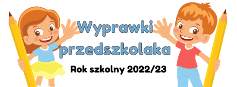 Wyprawki dla przedszkolaków