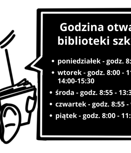 Godziny otwarcia biblioteki szkolnej