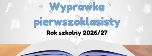 Wyprawka pierwszoklasisty 2026/2027 r.
